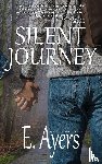 Ayers, E - Silent Journey