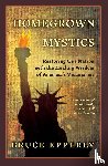 Epperly, Bruce - Homegrown Mystics