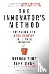 Furr, Nathan, Dyer, Jeff - The Innovator's Method