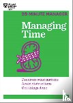Harvard Business Review - Managing Time (HBR 20-Minute Manager Series)