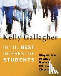 Gallagher, Kelly - In the Best Interest of Students