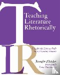 Fletcher, Jennifer - Teaching Literature Rhetorically