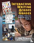 Roth, Kate, Dabrowski, Joan - Interactive Writing Across Grades