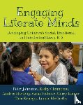 Johnston, Peter, Champeau, Kathy, Hartwig, Andrea, Helmer, Sarah - Engaging Literate Minds