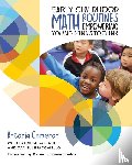 Cameron, Antonia, Gallahue, Patricia, Iacoviello, Danielle - Early Childhood Math Routines