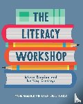 Walther, Maria, Biggs-Tucker, Karen - Literacy Workshop
