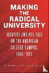 Kalbfleisch, Elizabeth M. - Making the Radical University