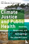  - Climate Justice and Public Health