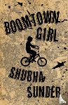 Sunder, Shuba - Boomtown Girl