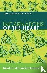 McLeod-Harrison, Mark S - Incarnations of the Heart