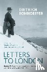 Bonhoeffer, Dietrich - LETTERS TO LONDON
