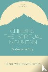 Davey, Alan, Davey, Elizabeth - Climbing the Spiritual Mountain