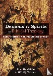 Walton, John H, Walton, J Harvey - Demons and Spirits in Biblical Theology