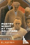 Kauffman, Bill - Poetry Night at the Ballpark and Other Scenes from an Alternative America