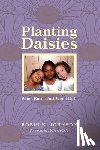 Johnson, Robin K - Planting Daisies