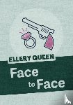 Queen, Ellery - Face to Face