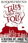 Aaronovitch, Ben - Tales from the Folly