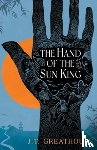 Greathouse, J.T. - The Hand of the Sun King