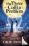 Tidhar, Lavie - The Three Coffin Problem