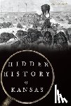 Zink, Adrian - Hidden History of Kansas
