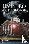 Miles, Jim - Haunted South Georgia