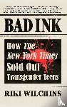 Wilchins, Riki - Bad Ink