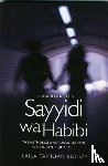 Barakat, Hoda - Hoda Barakat's Sayyidi wa Habibi - The Authorized Abridged Edition for Students of Arabic, Abridged Edition