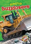 Bowman, Chris - Monster Bulldozers