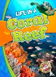 Schuetz, Kari - Life in a Coral Reef
