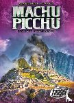 Leaf, Christina - Machu Picchu : the Lost Civilizatio
