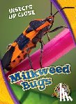 Perish, Patrick - Milkweed Bugs