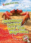 Schuetz, Kari - Christmas Island Red Crab Migration