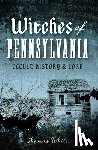 White, Thomas - Witches of Pennsylvania: Occult History & Lore