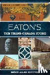 Kopytek, Bruce Allen - Eaton's: The Trans-Canada Store