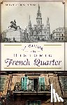Antippas, Andy Peter - A Guide to the Historic French Quarter
