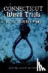 Boynton, Cynthia Wolfe - Connecticut Witch Trials: The First Panic in the New World
