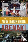 Heald Phd, Bruce D. - A History of the New Hampshire Abenaki