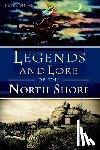 Muise, Peter - Legends and Lore of the North Shore