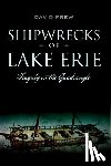 Frew, David - Shipwrecks of Lake Erie: Tragedy in the Quadrangle