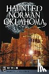 Provine, Jeff - Haunted Norman, Oklahoma