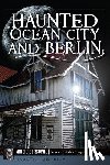 Burgoyne, Mindie - Haunted Ocean City and Berlin