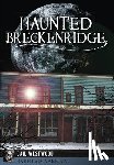 Westwood, Gail - Haunted Breckenridge