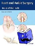 Raikin, Steven M. - Foot and Ankle Surgery - Tricks of the Trade