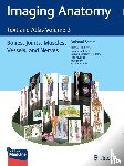 Saremi, Farhood, Patel, Dakshesh, Sanchez-Quintana, Damian, Kiyosue, Hiro - Imaging Anatomy: Text and Atlas Volume 3