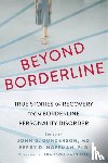 Hoffman, Perry D., Gunderson MD, Dr John G - Beyond Borderline