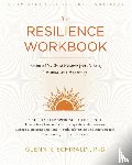 Schiraldi, Glenn R - The Resilience Workbook