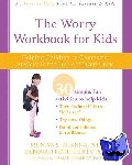 Khanna PhD, Muniya S., Ledley, Deborah Roth - The Worry Workbook for Kids