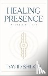 Shuch, David - Healing Presence