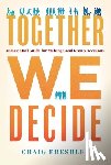 Freshley, Craig - Together We Decide