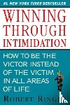 Robert Ringer - Winning through Intimidation